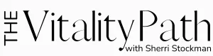 The Vitality Path with Sherri Stockman