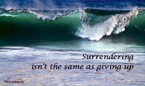 Surrender to the moment, but never give up on the idea of feeling better again.