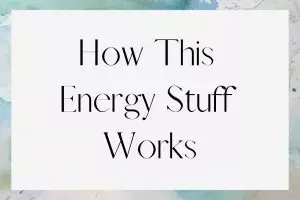 How this energy stuff works.
